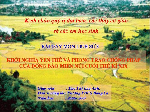 Bài 27. Khởi nghĩa Yên Thế và phong trào chống Pháp của đồng bào miền núi cuối thế kỉ XIX