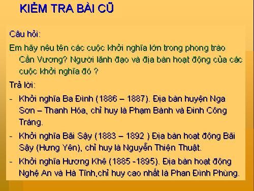 Bài 27. Khởi nghĩa Yên Thế và phong trào chống Pháp của đồng bào miền núi cuối thế kỉ XIX