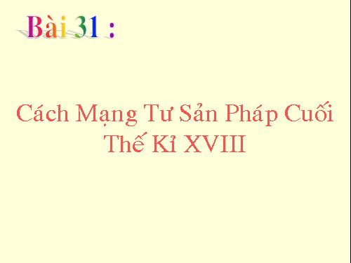 Bài 2. Cách mạng tư sản Pháp cuối thế kỉ XVIII