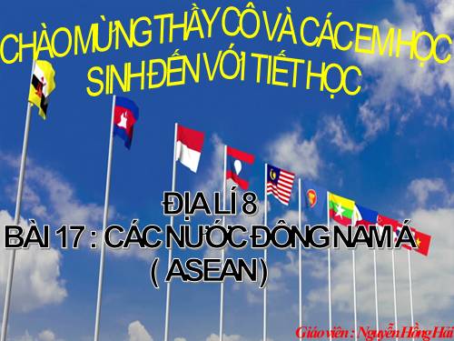 Bài 17. Hiệp hội các nước Đông Nam Á (ASEAN)