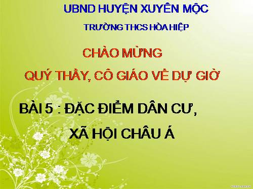 Bài 5. Đặc điểm dân cư, xã hội châu Á