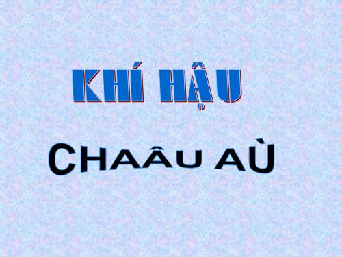 Bài 2. Khí hậu châu Á