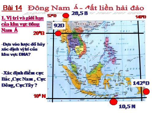 Bài 14. Đông Nam Á - đất liền và hải đảo