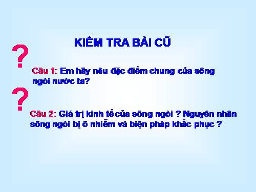 Bài 34. Các hệ thống sông lớn ở nước ta