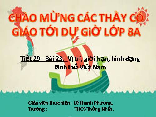 Bài 23. Vị trí, giới hạn, hình dạng lãnh thổ Việt Nam