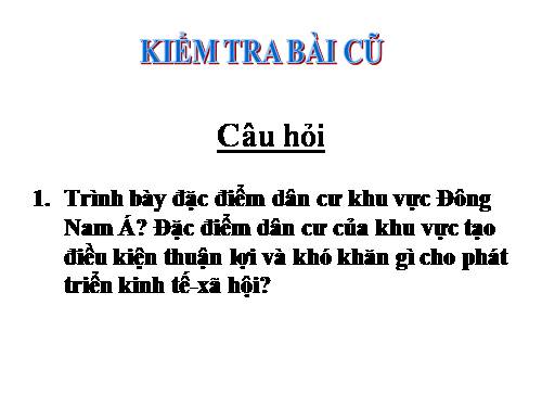 Bài 16. Đặc điểm kinh tế các nước Đông Nam Á