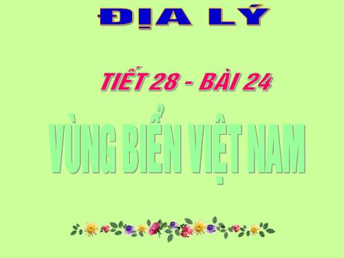 Bài 24. Vùng biển Việt Nam