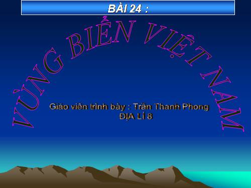 Bài 24. Vùng biển Việt Nam