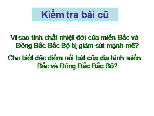 Bài 42. Miền Tây Bắc và Bắc Trung Bộ