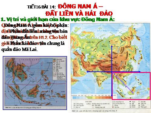 Bài 14. Đông Nam Á - đất liền và hải đảo