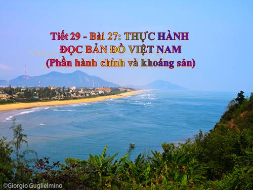 Bài 27. Thực hành: Đọc bản đồ Việt Nam