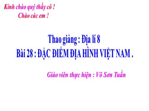 Bài 28. Đặc điểm địa hình Việt Nam