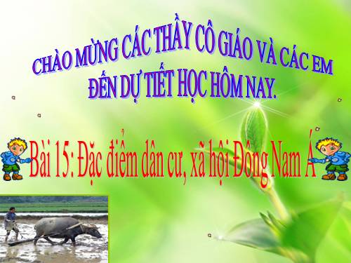 Bài 15. Đặc điểm dân cư, xã hội Đông Nam Á