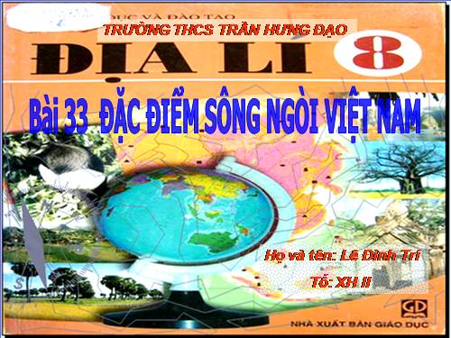 Bài 33. Đặc điểm sông ngòi Việt Nam