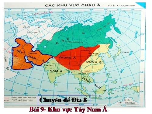 Bài 9. Khu vực Tây Nam Á