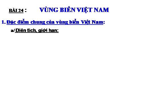 Bài 24. Vùng biển Việt Nam