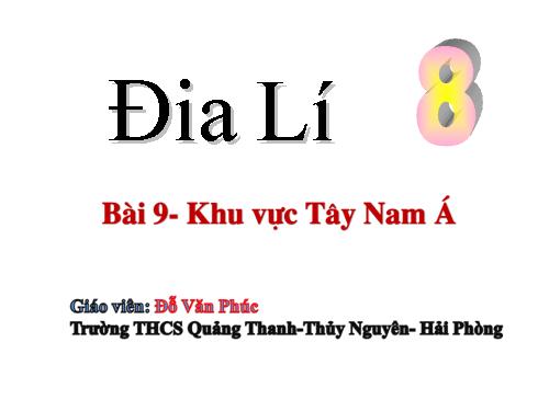 Bài 9. Khu vực Tây Nam Á