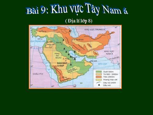 Bài 9. Khu vực Tây Nam Á