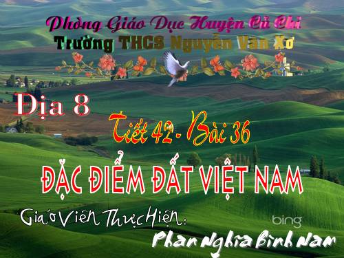 Bài 36. Đặc điểm đất Việt Nam