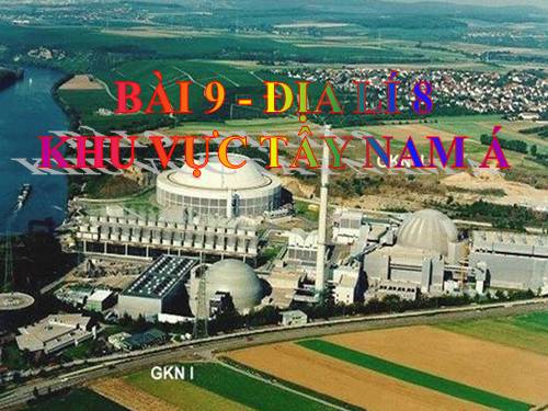 Bài 9. Khu vực Tây Nam Á