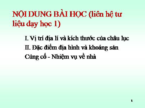 Bài 1. Vị trí địa lí, địa hình và khoáng sản