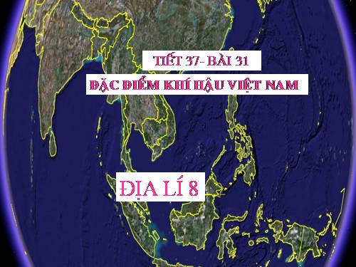 Bài 31. Đặc điểm khí hậu Việt Nam