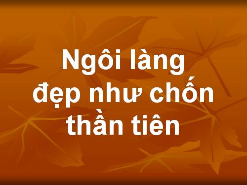 ĐẾN THĂM NGÔI LÀNG HÀ LAN ĐẸP NHƯ CHỐN THẦN TIÊN