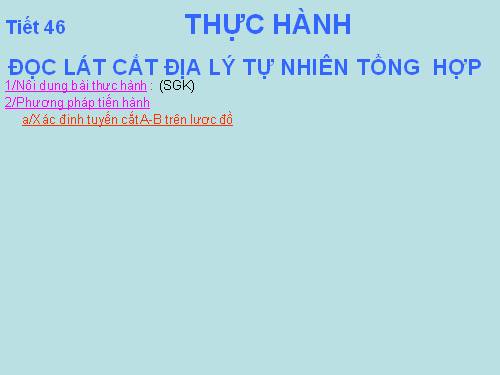 Bài 40. Thực hành: Đọc lát cắt địa lí tự nhiên tổng hợp