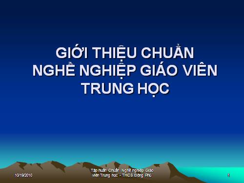 GIỚI THIỆU CHUẨN NGHỀ NGHIỆP GIÁO VIÊN TRUNG HỌC