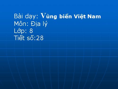 Bài 24. Vùng biển Việt Nam