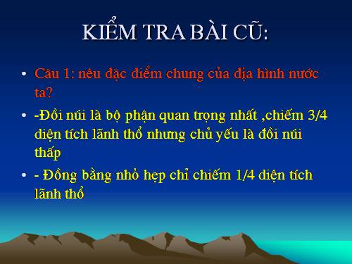 Bài 29. Đặc điểm các khu vực địa hình