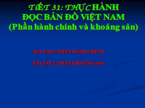 Bài 27. Thực hành: Đọc bản đồ Việt Nam