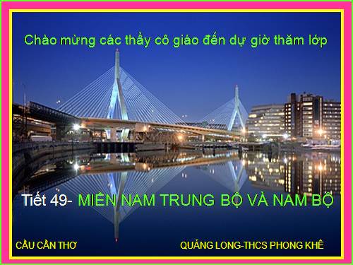 Bài 43. Miền Nam Trung Bộ và Nam Bộ