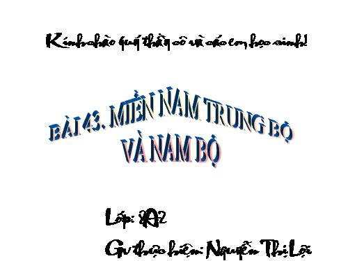 Bài 43. Miền Nam Trung Bộ và Nam Bộ