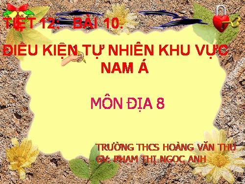 Bài 10. Điều kiện tự nhiên khu vực Nam Á