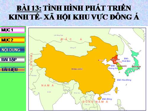 Bài 13. Tình hình phát triển kinh tế - xã hội khu vực Đông Á