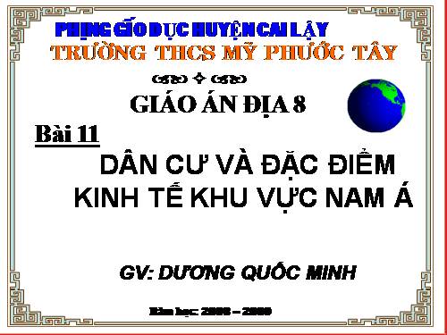 Bài 11. Dân cư và đặc điểm kinh tế khu vực Nam Á