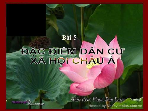 Bài 5. Đặc điểm dân cư, xã hội châu Á