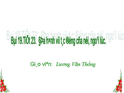 Bài 19. Địa hình với tác động của nội, ngoại lực