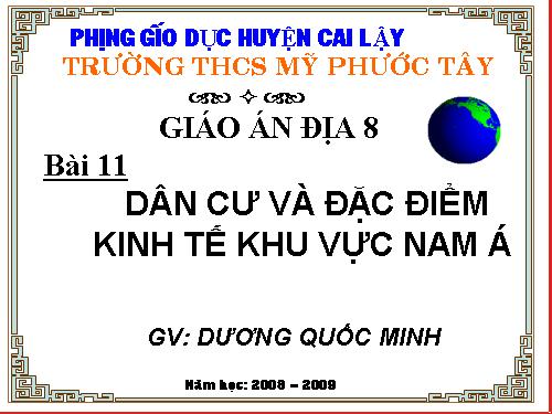 Bài 11. Dân cư và đặc điểm kinh tế khu vực Nam Á