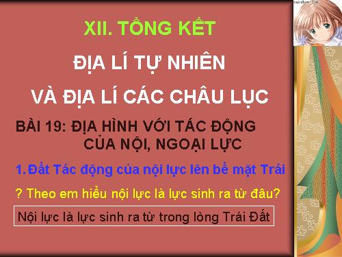 Bài 19. Địa hình với tác động của nội, ngoại lực