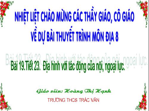 Bài 19. Địa hình với tác động của nội, ngoại lực