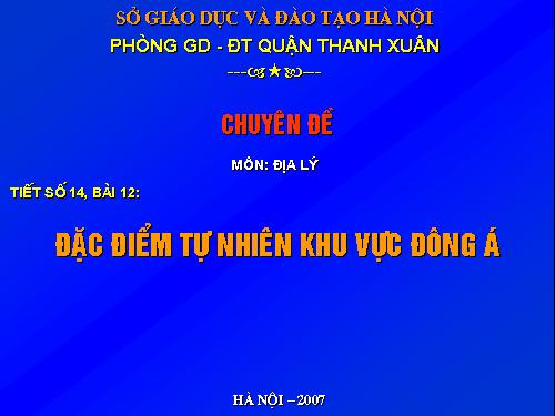 Bài 12. Đặc điểm tự nhiên khu vực Đông Á