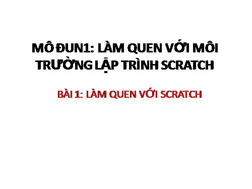 Tin học8. Làm quen với SCratch