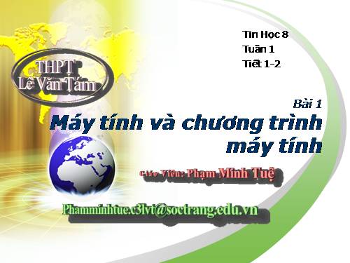 Bài 1. Máy tính và chương trình máy tính.