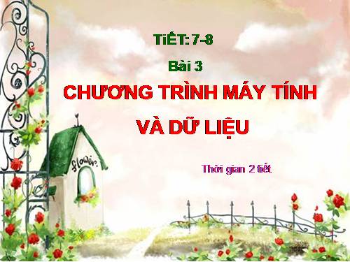 Bài 3. Chương trình máy tính và dữ liệu