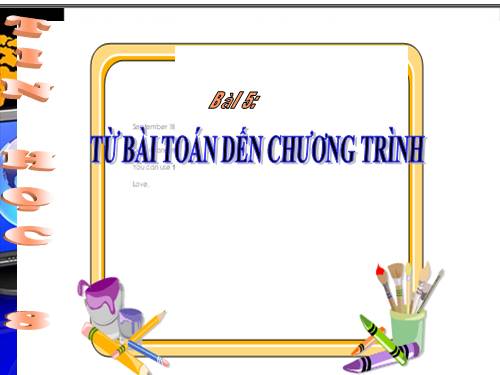 Bài 5. Từ bài toán đến chương trình