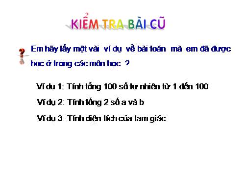 Bài 5. Từ bài toán đến chương trình