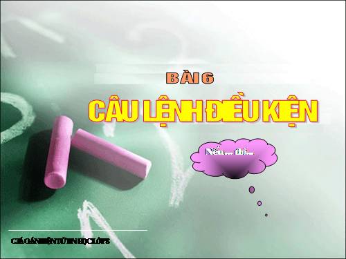 Bài 6. Câu lệnh điều kiện