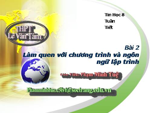 Bài 2. Làm quen với chương trình và ngôn ngữ lập trình